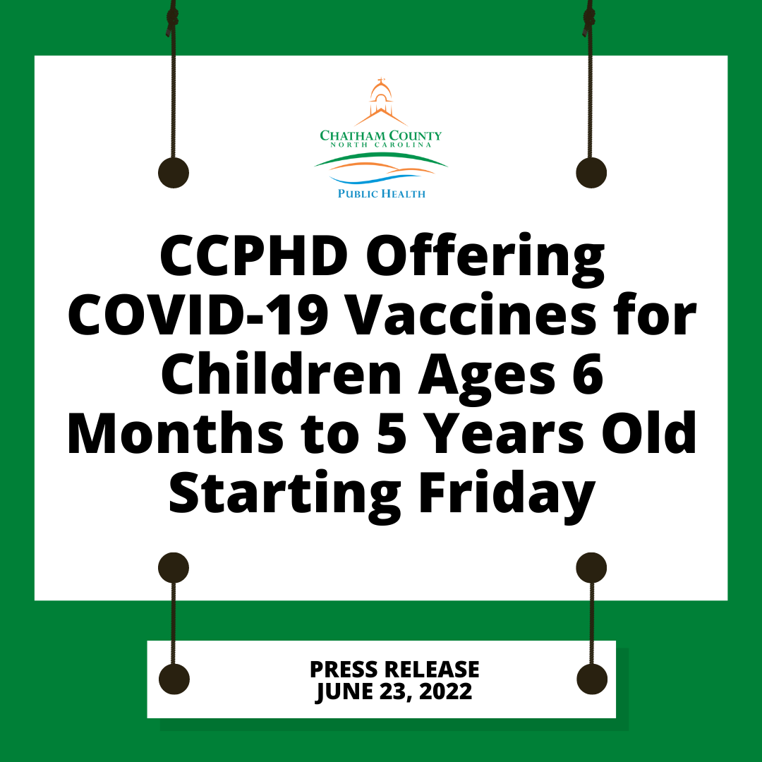 CCPHD Offering COVID-19 Vaccines for Children Ages 6 Months to 5 Years Old Starting Friday