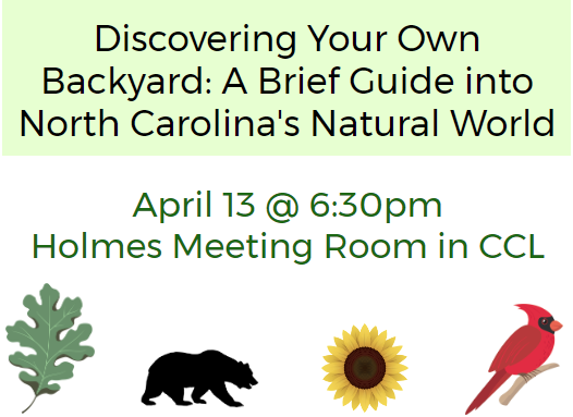 Discovering Your Own Backyard event - April 13 - 6:30pm - Chatham Community Library