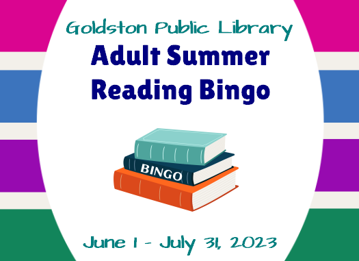 Goldston Public Library - Adult Summer Reading Bingo - June 1 - July 31, 2023